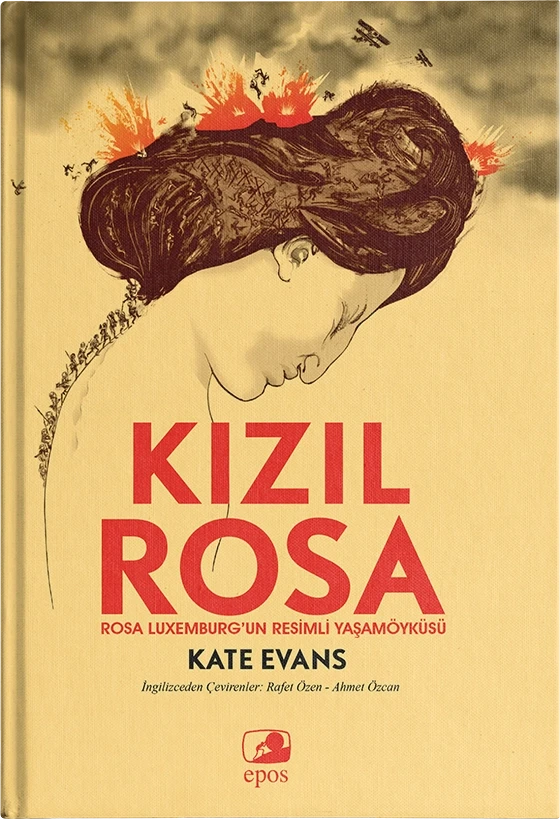 Kızıl Rosa: Rosa Luxemburg’un Resimli Yaşamöyküsü